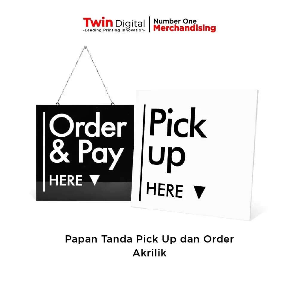 Papan Tanda Pick Up dan Order Akrilik